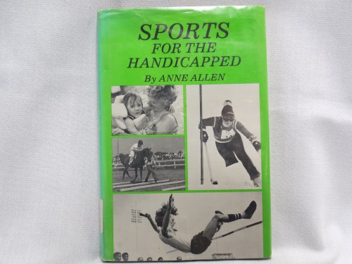 Sports for the handicapped (9780802764362) by Allen, Anne