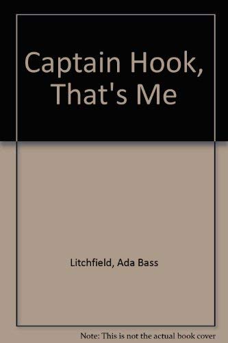 Stock image for Captain Hook, That's Me for sale by Acme Books
