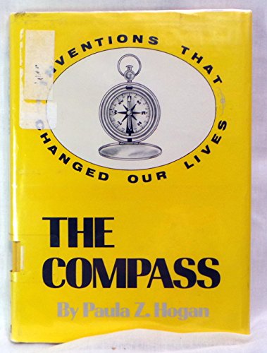 Stock image for The Compass: Inventions That Changed Our Lives for sale by SecondSale