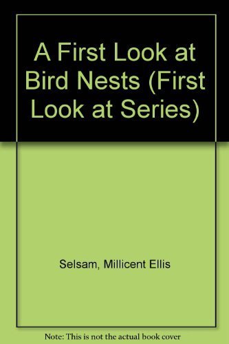 Beispielbild fr A First Look at Bird Nests zum Verkauf von ThriftBooks-Dallas