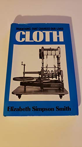9780802765772: Cloth: Inventions That Changed Our Lives