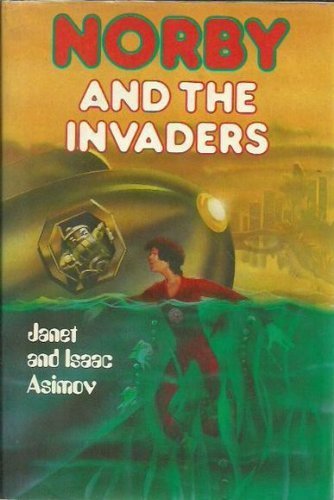 9780802765994: Norby and the Invaders