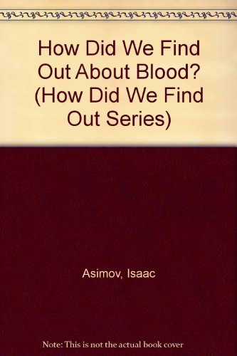 Stock image for How Did We Find out About Blood? for sale by RareNonFiction, IOBA