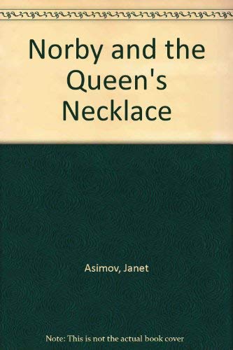 9780802766601: Norby and the Queen's Necklace