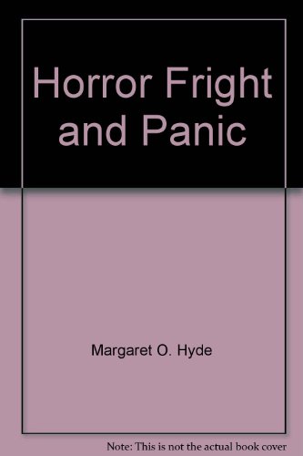 Beispielbild fr Horror, Fright & Panic - Emotions That Affect Our Lives zum Verkauf von UHR Books