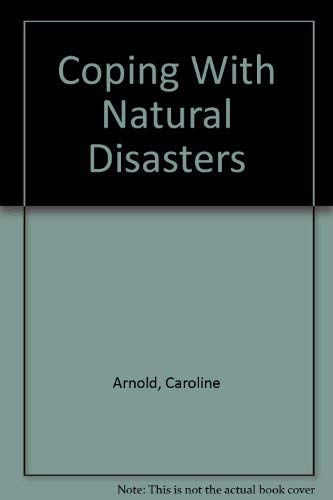 Beispielbild fr Coping with Natural Disasters zum Verkauf von Better World Books