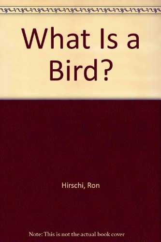Stock image for What Is a Bird? for sale by BookHolders