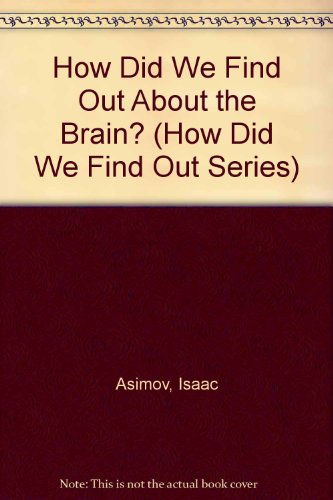 Stock image for How Did We Find Out About the Brain? (How Did We Find Out Series) for sale by HPB-Red
