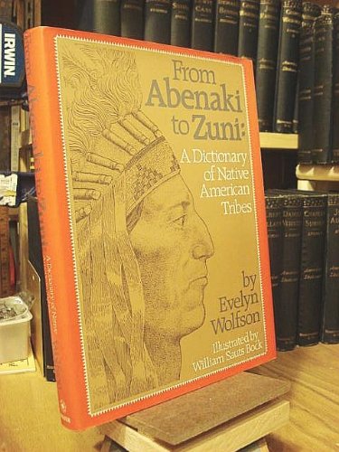 9780802767899: From Abenaki to Zuni: A Dictionary of Native American Tribes