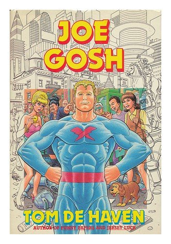 Joe Gosh (Millennium Book) (9780802768247) by De Haven, Tom