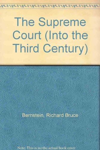 Beispielbild fr The Supreme Court (Into the Third Century) zum Verkauf von Ergodebooks