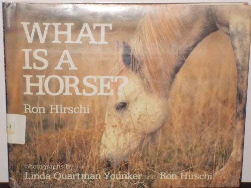 Beispielbild fr What Is a Horse? zum Verkauf von Ergodebooks
