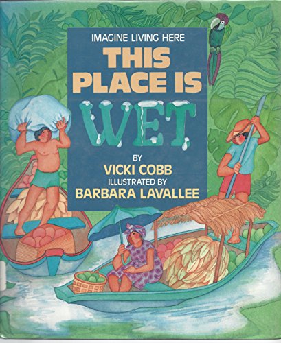 Stock image for This Place Is Wet for sale by Better World Books