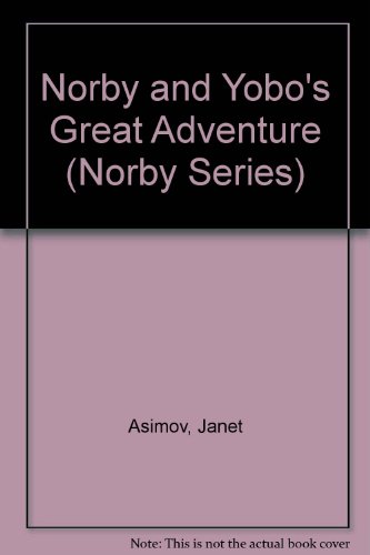 9780802768940: Norby and Yobo's Great Adventure