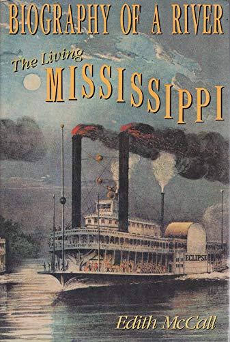 9780802769145: Biography of a River: The Living Mississippi