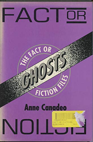 Beispielbild fr The Fact or Fiction Files: Ghosts (Fact or Fiction Files Series) zum Verkauf von Wonder Book