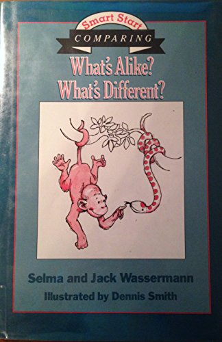 Imagen de archivo de What's alike? what's different?: The book of comparing (Smart start series) a la venta por HPB Inc.