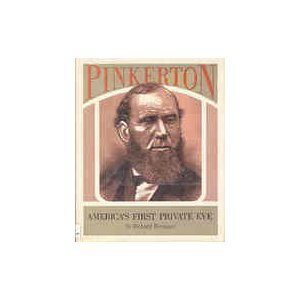 Pinkerton: America's First Private Eye (9780802769640) by Wormser, Richard