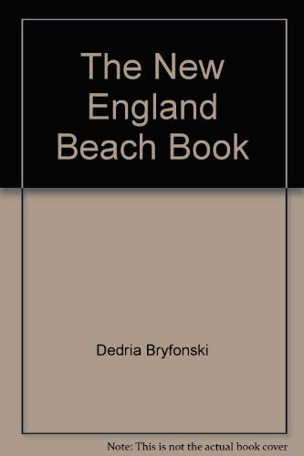 Stock image for The New England Beach Book for sale by Wellfleet Books