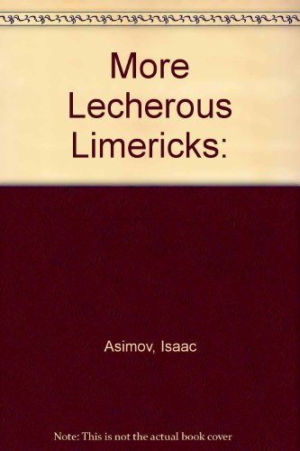 More lecherous limericks (9780802771025) by Asimov, Isaac