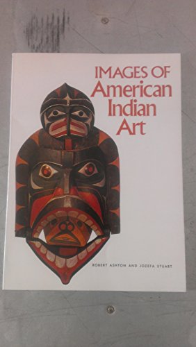 Stock image for Images of American Indian Art for sale by Wonder Book