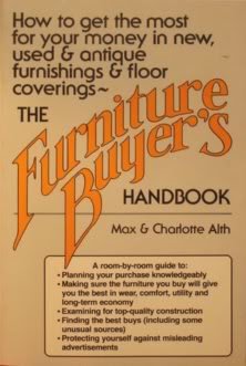 Imagen de archivo de The Furniture Buyer's Handbook: How to Buy, Arrange, Maintain and Repair Furniture a la venta por Newsboy Books