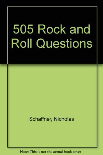 Beispielbild fr Five Hundred Five Rock and Roll Questions Your Friends Can't Answer zum Verkauf von Better World Books