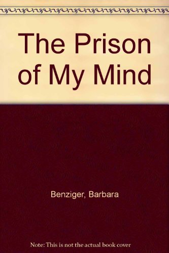 Stock image for The Prison of My Mind for sale by SecondSale