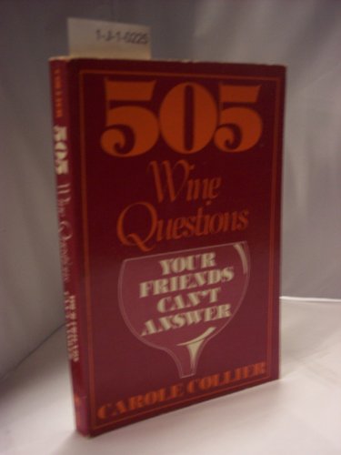 Imagen de archivo de 505 Wine Questions Your Friends Can't Answer a la venta por The Last Book Store