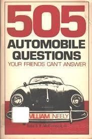 505 automobile questions your friends can't answer (9780802772121) by William Neely; John S. F. McCormick