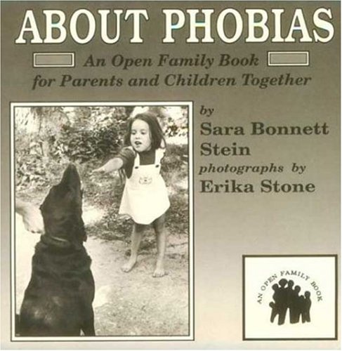 Stock image for About Phobias for sale by ThriftBooks-Atlanta