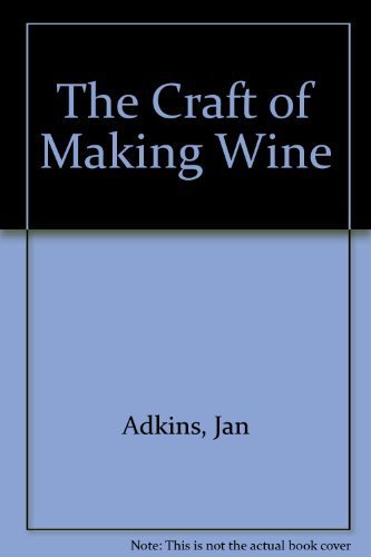 Beispielbild fr Craft of Making Wine zum Verkauf von ThriftBooks-Atlanta