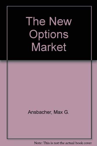 9780802773081: The New Options Market