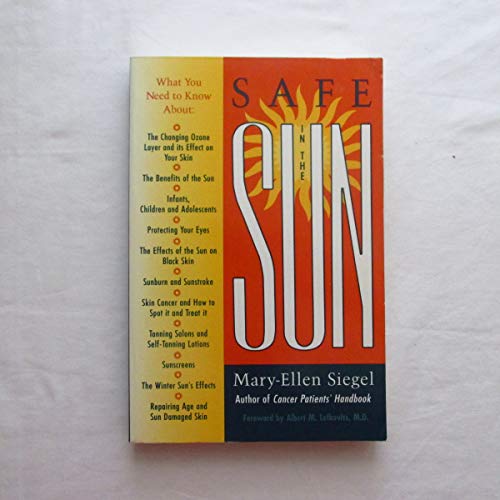 Stock image for Safe in the Sun: Skin Survival for the 90's for sale by Book Lover's Warehouse