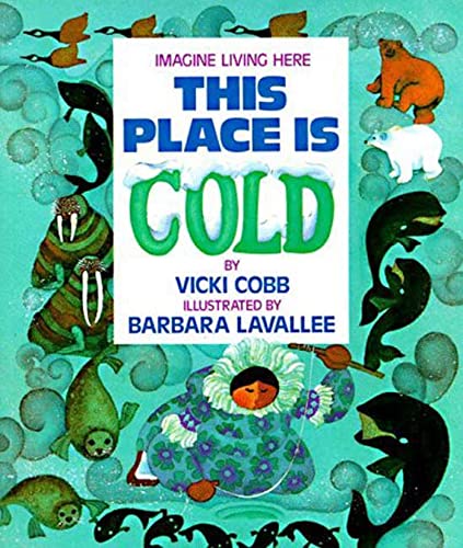 9780802773401: This Place Is Cold (Imagine Living Here)