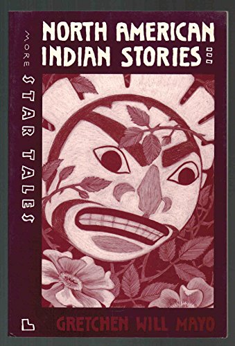 Beispielbild fr More Star Tales (North American Indian Stories) zum Verkauf von HPB-Diamond