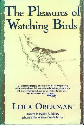 Beispielbild fr The Pleasures of Watching Birds zum Verkauf von Wonder Book