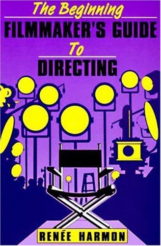 9780802773845: The Beginning Filmmaker's Guide to Directing