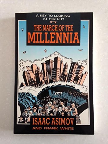 Beispielbild fr The March of the Millennia: A Key to Looking at History zum Verkauf von Books of the Smoky Mountains