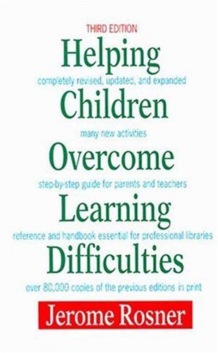 Stock image for Helping Children Overcome Learning Difficulties: A Step-by-Step Guide for Parents and Teachers for sale by Gulf Coast Books