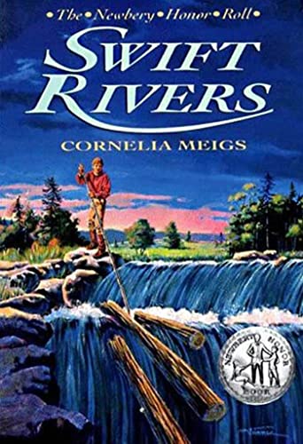 Stock image for Swift Rivers (The Newbery Honor Roll) for sale by Ergodebooks