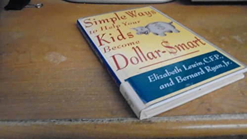 9780802774293: Simple Ways to Help Your Kids Become Dollar-Smart