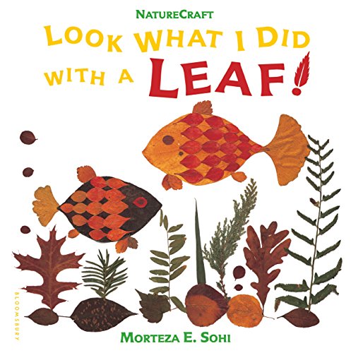 Stock image for Look What I Did with a Leaf! (Naturecraft) for sale by Jenson Books Inc
