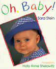 Oh, Baby! (9780802774644) by Stein, Sara