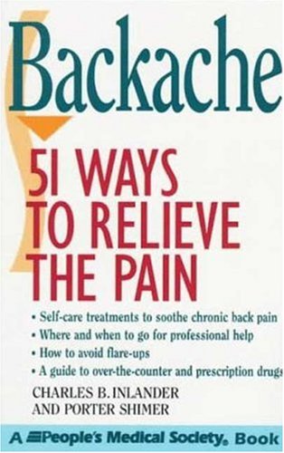 Imagen de archivo de Backache - 51 Ways to Relieve the Pain a la venta por HPB-Emerald