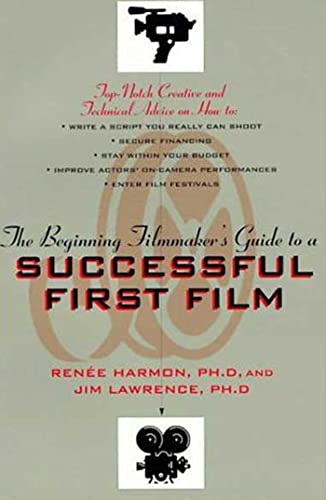 Beispielbild fr The Beginning Filmmaker's Guide to a Successful First Film zum Verkauf von P.C. Schmidt, Bookseller