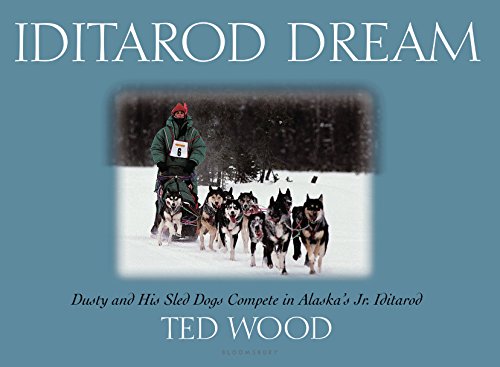 9780802775351: Iditarod Dream: Dusty and His Sled Dogs Compete in Alaska's Jr. Iditarod