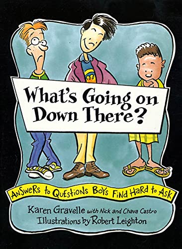 Beispielbild fr What's Going on Down There?: A Boy's Guide to Growing Up zum Verkauf von Your Online Bookstore