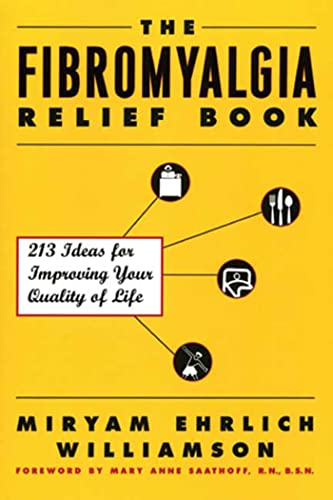 Beispielbild für The Fibromyalgia Relief Book: 213 Ideas for Improving Your Quality of Life zum Verkauf von SecondSale