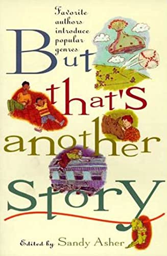 Stock image for But That's Another Story for sale by BooksRun